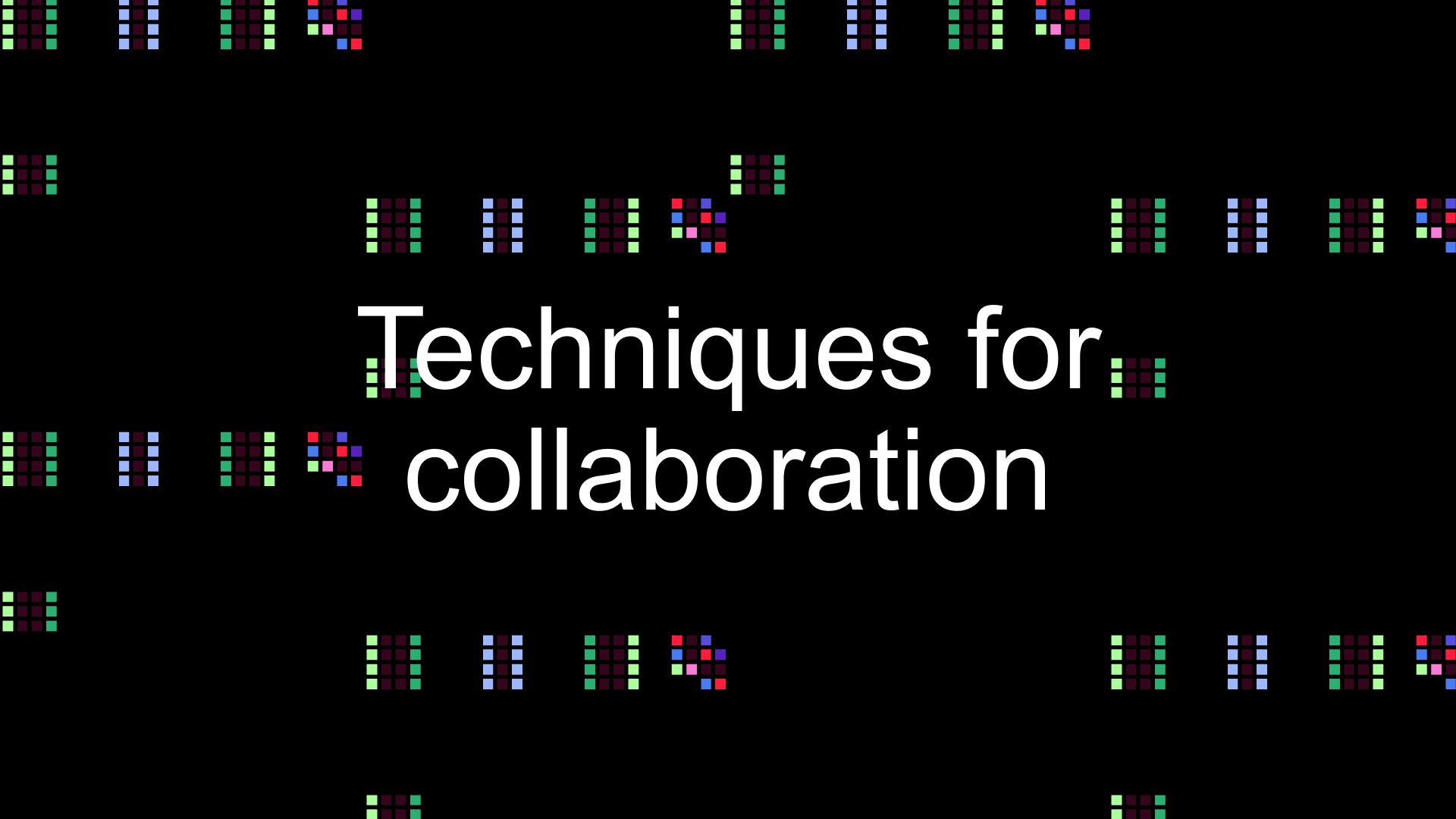 Slide from a presentation "Techniques for collaboration"