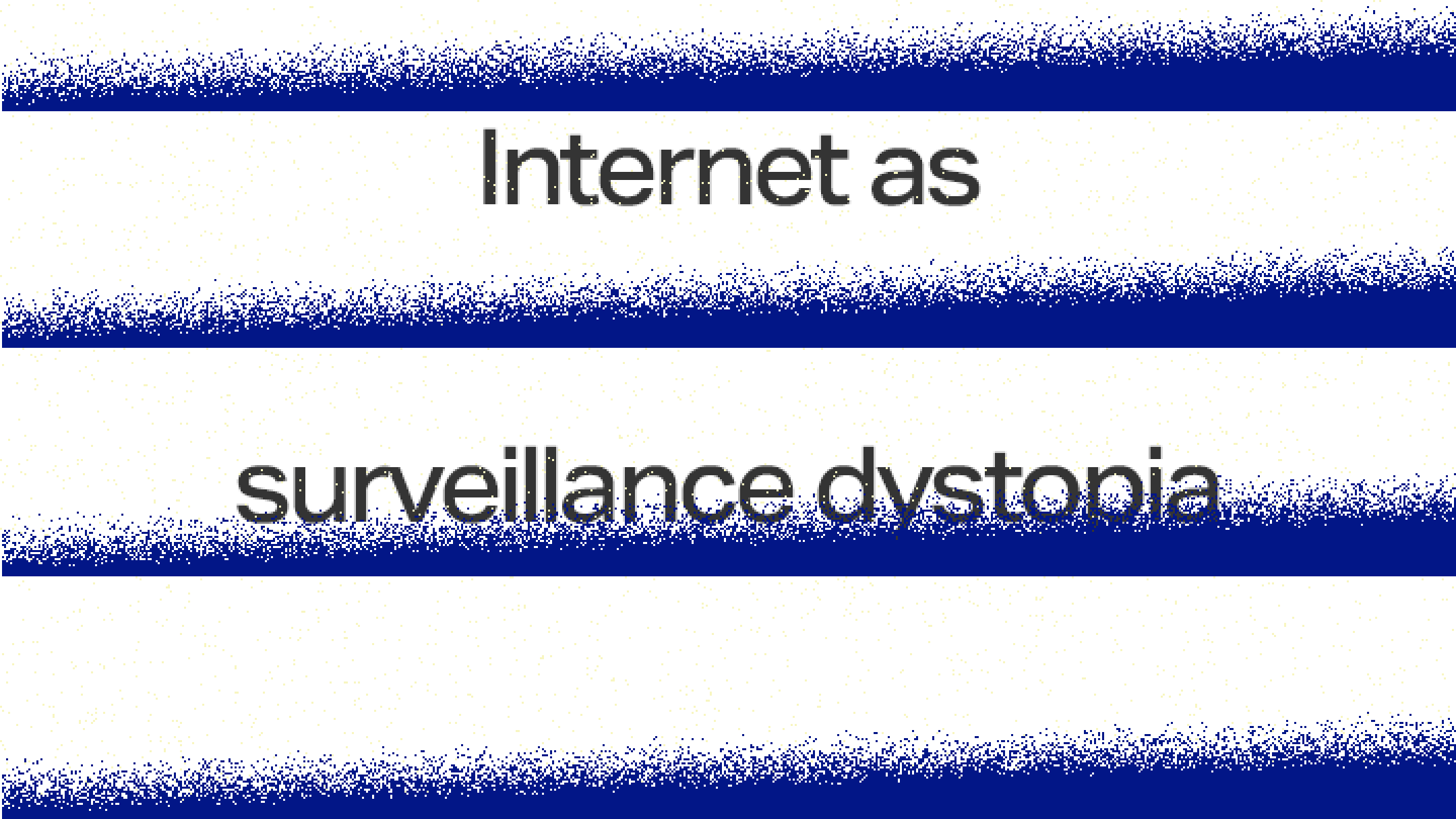 internet as surveillance dystopia